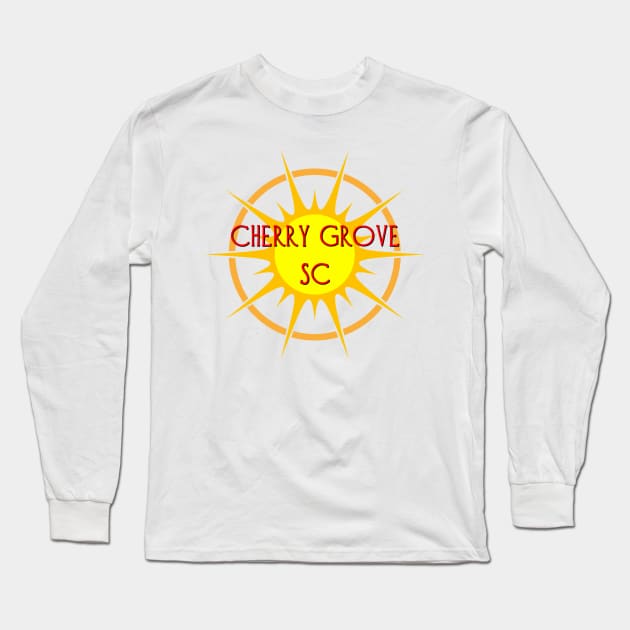 Life's a Beach: Cherry Grove, SC Long Sleeve T-Shirt by Naves